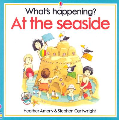 Image for At the Seaside (What's Happening) At the Seaside (What's Happening)