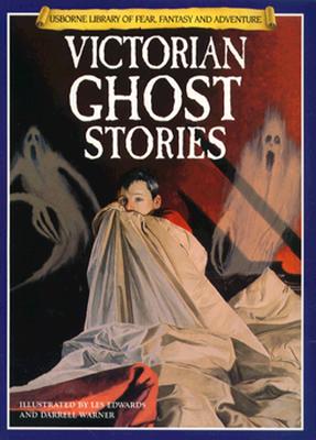 Victorian Ghost Stories (Library of Fantasy and Adventure Series)