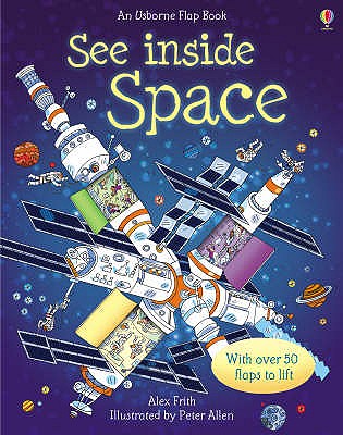 See Inside Space: With Over 50 Flaps to Lift & a Little Book of Star Maps