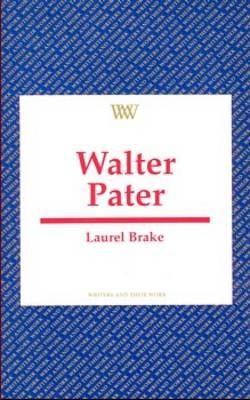 Walter Pater (Writers and Their Work)