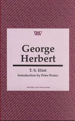 George Herbert (Writers and Their Work)