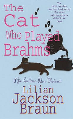 The Cat Who Played Brahms (The Cat Who Mysteries, Book 5): A charming feline whodunit for cat lovers everywhere