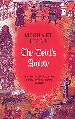 The Devil's Acolyte, Jecks, Michael The Devil's Acolyte, Jecks, Michael