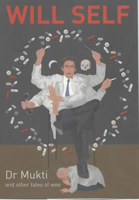 Dr Mukti and Other Tales of Woe