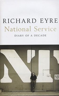 National Service : Diary of a Decade