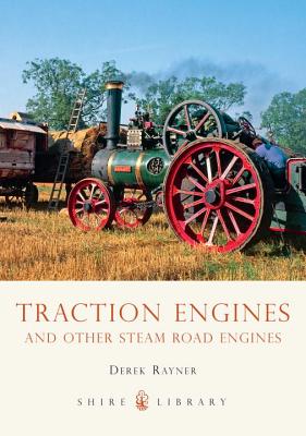 Traction Engines (Shire Library)
