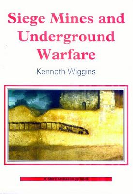 Siege Mines and Underground Warfare