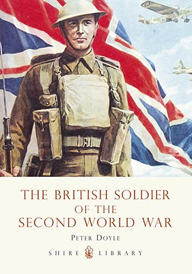 British Soldier of the Second World War