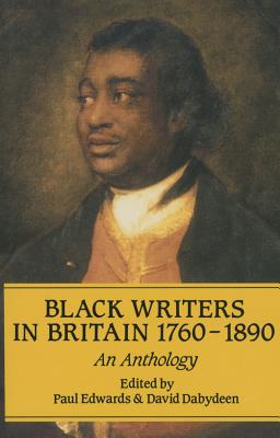 Black Writers in Britain 1760-1890 (Early Black Writers EUP)