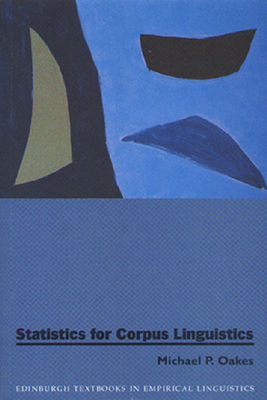 Statistics for Corpus Ling (Edinburgh textbooks in empirical linguistics)