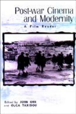 Post-War Cinema and Modernity: A Film Reader
