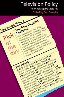 Television Policy: The MacTaggart Lectures