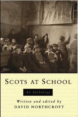 Scots at School: An Anthology