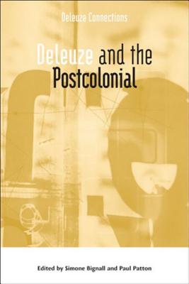 Deleuze and the Postcolonial (Deleuze Connections)