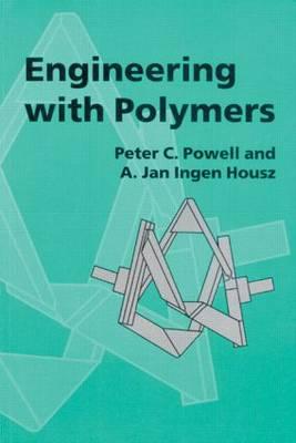 Engineering with Polymers, 2nd Edition