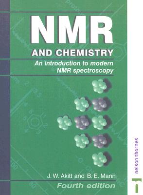NMR and Chemistry: An introduction to modern NMR spectroscopy, Fourth Edition (Volume 0)