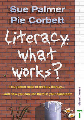 Literacy: What Works
