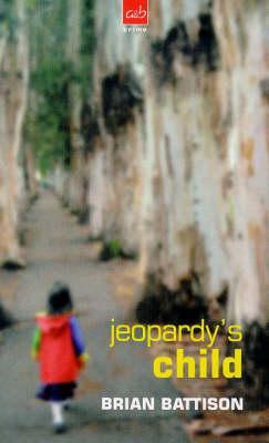 Jeopardy's Child: A DCI Ashworth Mystery (DCI Jim Ashworth Mysteries)