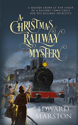 A Christmas Railway Mystery (Railway Detective, 15)