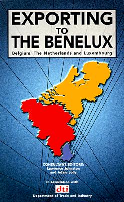 Exporting to the Benelux (Exporting Series)