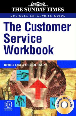 Image for The Customer Service Workbook (Sunday Times Business Enterprise Series) The Customer Service Workbook (Sunday Times Business Enterprise Series)