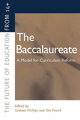 The Baccalaureate (Future Education from 14+ Series)
