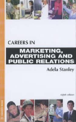 Careers in Marketing, Advertising and Public Relations