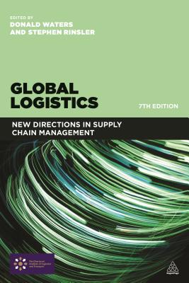 Global Logistics: New Directions in Supply Chain Management