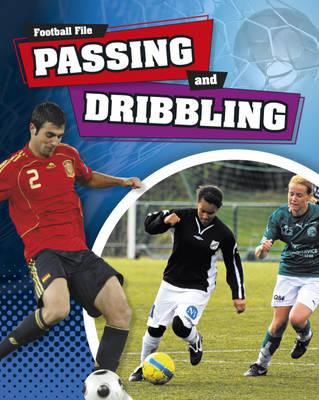 Football File: Passing and Dribbling