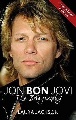 Image for Jon Bon Jovi : The Biography Jon Bon Jovi : The Biography