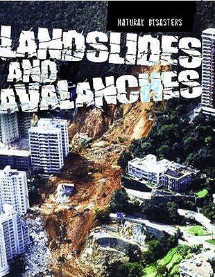Landslides and Avalanches (Natural Disasters)