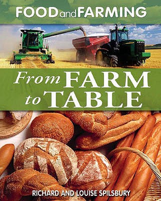 From Farm to Table (Food & Farming)