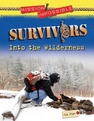 Survivors: Into the Wilderness.