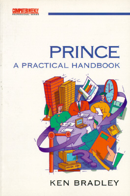 Prince: A Practical Handbook, Computerweekly Professional Series