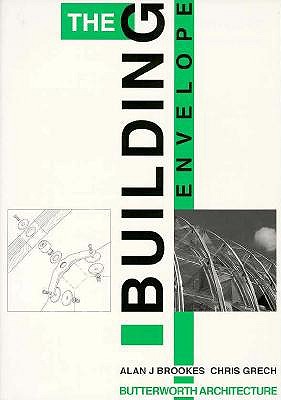 The Building Envelope: Applications of New Technology Cladding