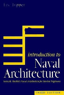 Introduction to Naval Architecture, Third Edition