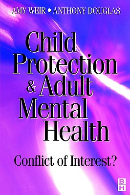 Child Protection & Adult Mental Health. Conflict of Interest