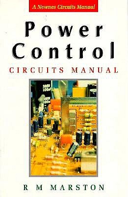 Power Control Circuits Manual, Second Edition (Newnes Circuits Manual Series)