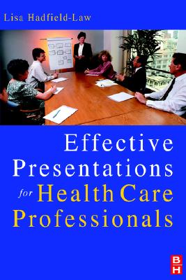 Effective Presentations for Health Professionals