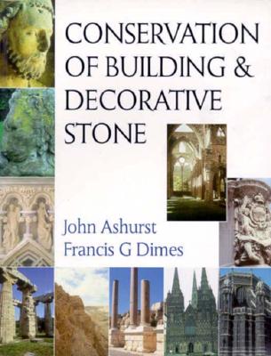 Image for Conservation of Building and Decorative Stone (Butterworth-Heinemann Series in Conservation and Museology)