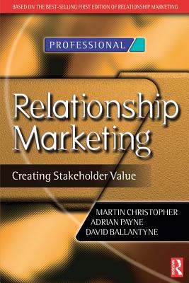 Relationship Marketing (Chartered Institute of Marketing (Paperback))