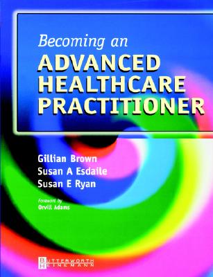 Becoming an Advanced Healthcare Practitioner