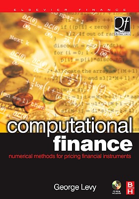 Computational Finance: Numerical Methods for Pricing Financial Instruments (Quantitative Finance)