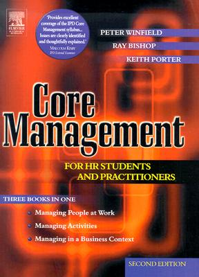 Core Management for HR Students and Practitioners, Second Edition (Core Management for HR Students and Practitioners)