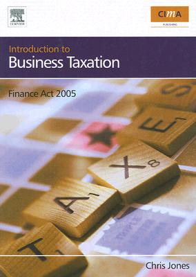 Introduction to Business Taxation, Finance Act 2005 (CIMA Professional Handbook)