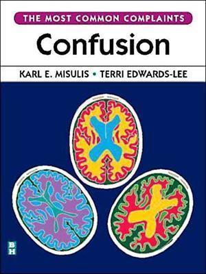 Confusion: The Most Common Complaints Series
