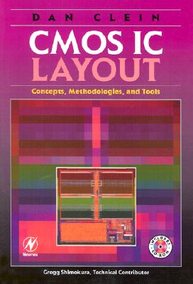 CMOS IC Layout: Concepts, Methodologies, and Tools