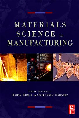 Materials Science in Manufacturing