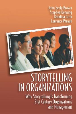 Image for Storytelling in Organizations Storytelling in Organizations