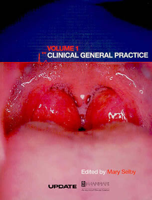 Clinical General Practice: Volume 1